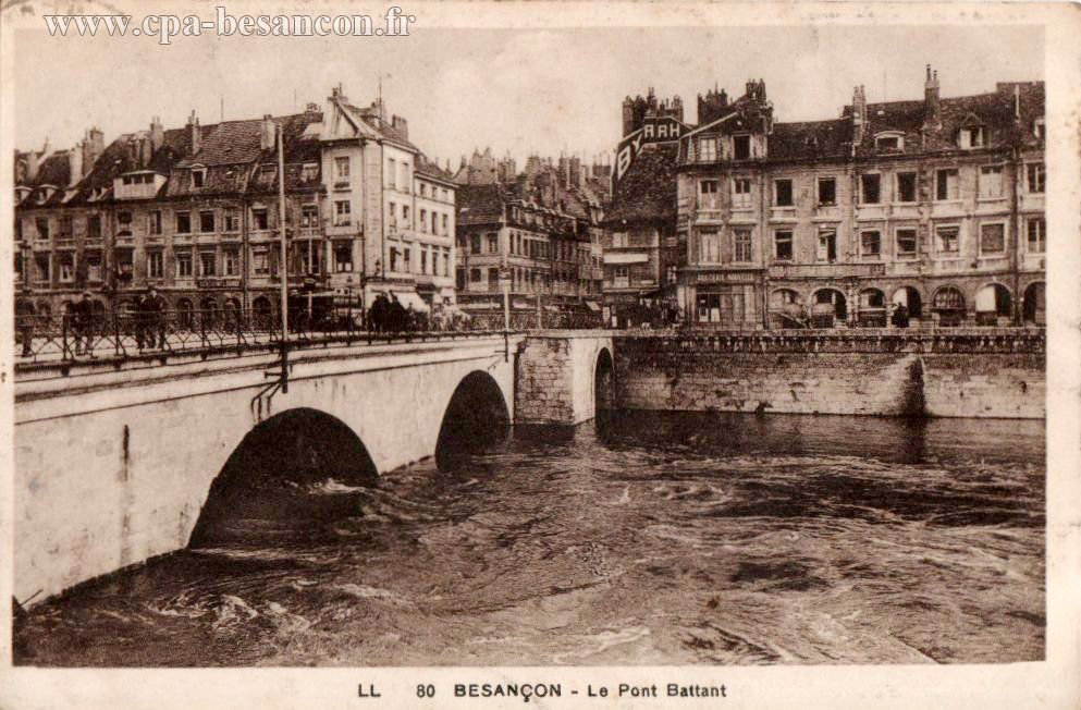 80 BESANÇON - Le Pont Battant